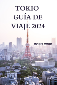 Tokio Guía de Viaje 2024