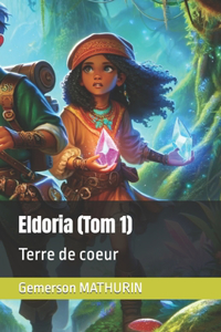 Eldoria (Tom 1)