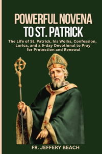 POWERFUL NOVENA TO ST. PATRICk
