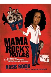 Mama Rock's Rules