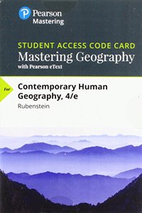 Mastering Geography with Pearson Etext -- Standalone Access Card -- For Contemporary Human Geography