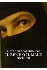 Il bene o il male