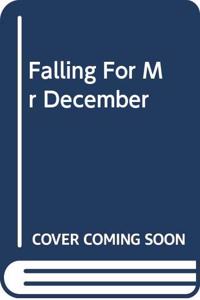 Falling For Mr December