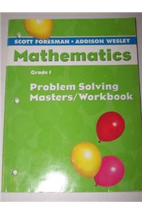 Scott Foresman Math 2004 Problem Solving Masters/Workbook Grade 1