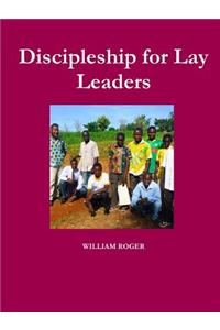 Discipleship for Lay Leaders