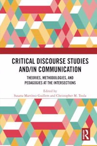 Critical Discourse Studies and/in Communication