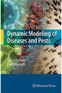 Dynamic Modeling of Diseases and Pests