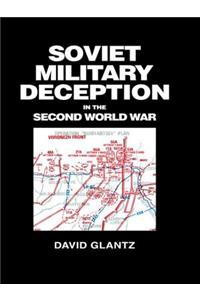 Soviet Military Deception in the Second World War