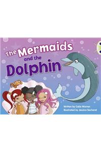 Bug Club Guided Fiction Year 1 Blue A The Mermaids and the Dolphins