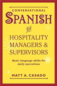 Conversational Spanish for Hospitality Managers and Supervisors