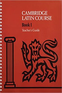 Cambridge Latin Course Teacher's Guide 1 4th Edition