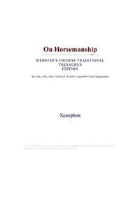 On Horsemanship (Webster's Chinese Traditional Thesaurus Edition)