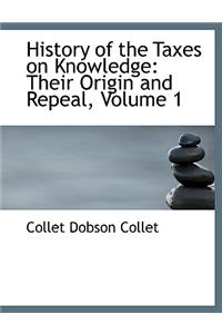 History of the Taxes on Knowledge