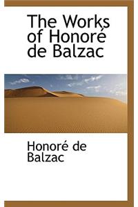 The Works of Honore de Balzac