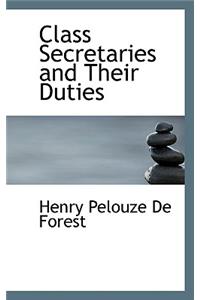 Class Secretaries and Their Duties