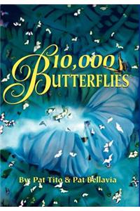 10,000 Butterflies