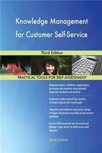 Knowledge Management for Customer Self-Service Third Edition