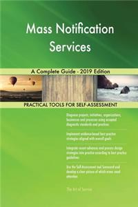 Mass Notification Services A Complete Guide - 2019 Edition