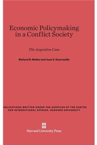 Economic Policymaking in a Conflict Society
