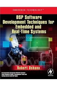 DSP Software Development Techniques for Embedded and Real-Time Systems