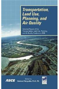 Transportation Land Use, Planning, and Air Quality