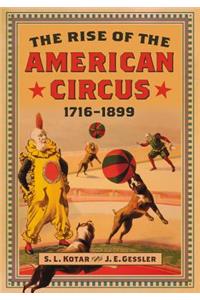 Rise of the American Circus, 1716-1899