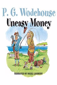 Uneasy Money Lib/E