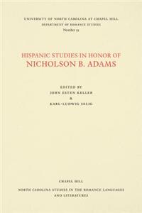 Hispanic Studies in Honor of Nicholson B. Adams