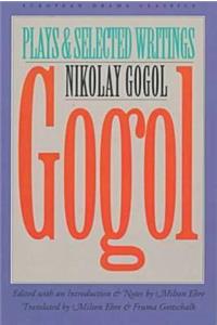 Gogol: Plays and Selected Writings