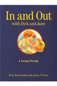 In and Out with Dick and Jane: A Loving Parody