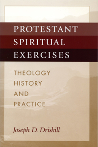 Protestant Spiritual Exercises