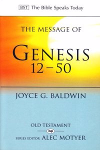 The Message of Genesis 12-50