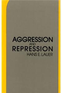 Aggression and Repression