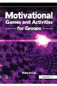 Motivational Games and Activities for Groups