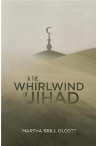 In the Whirlwind of Jihad