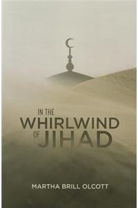 In the Whirlwind of Jihad