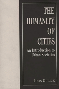 Humanity of Cities: An Introduction to Urban Societies