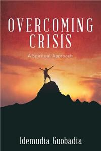 Overcoming Crisis