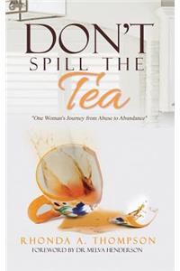 Don't Spill the Tea