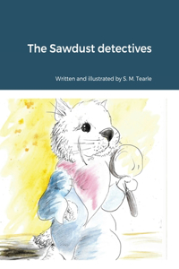 The Sawdust detectives