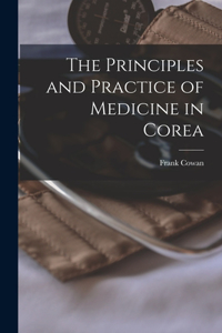 Principles and Practice of Medicine in Corea