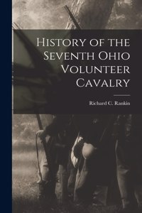 History of the Seventh Ohio Volunteer Cavalry