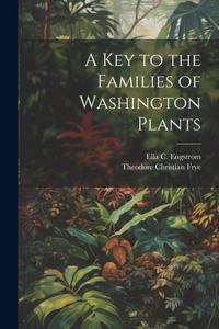 A Key to the Families of Washington Plants