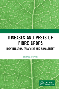Diseases and Pests of Fibre Crops
