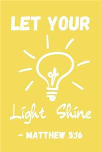 Let Your Light Shine Matthew 5