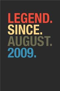 Legend Since August 2009