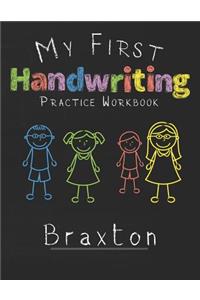 My first Handwriting Practice Workbook Braxton