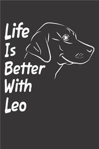 Life Is Better With Leo