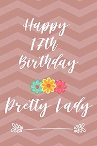 Happy 17th Birthday Pretty Lady