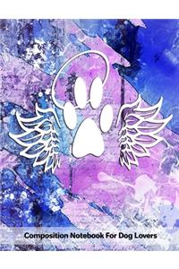 Composition Notebook For Dog Lovers